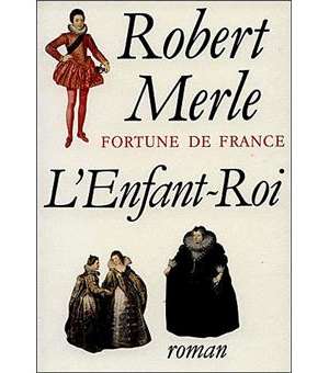 Fortune de France – l’Enfant-Roi