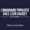 L'imaginaire populiste chez Léon Daudet
