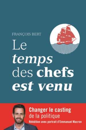 Le temps des chefs est venu