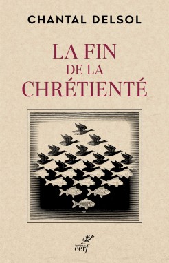 La fin de la Chrétienté