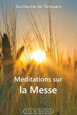 Méditations sur la Messe