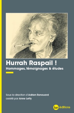 Hurrah Raspail !