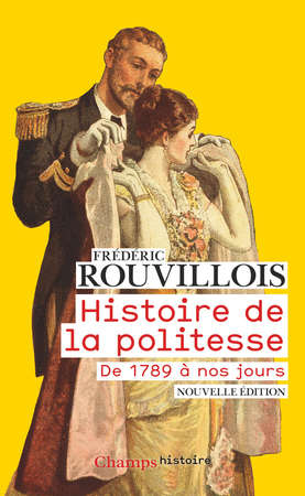 Histoire de la politesse de 1789 à nos jours