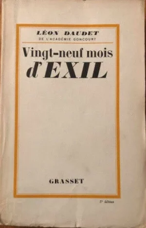 Vingt-neuf mois d&rsquo;exil