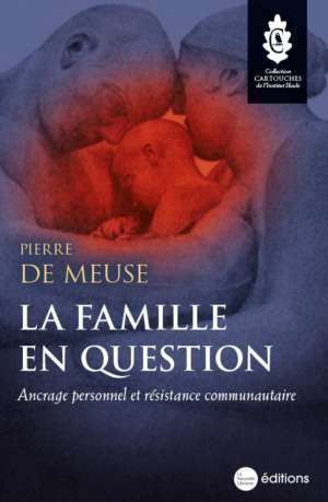 La famille en question. Ancrage personnel et résistance communautaire
