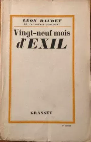 Vingt-neuf mois d&rsquo;exil