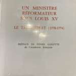 Un ministère réformateur sous Louis XV – le triumvirat (1770-1774)
