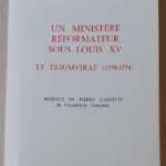 Un ministère réformateur sous Louis XV – le triumvirat (1770-1774)