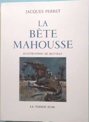 La Bête Mahousse