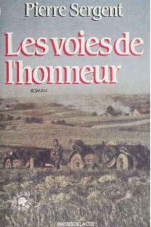 Les voies de l’honneur