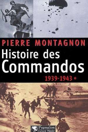 Histoire des commandos 1939-1943