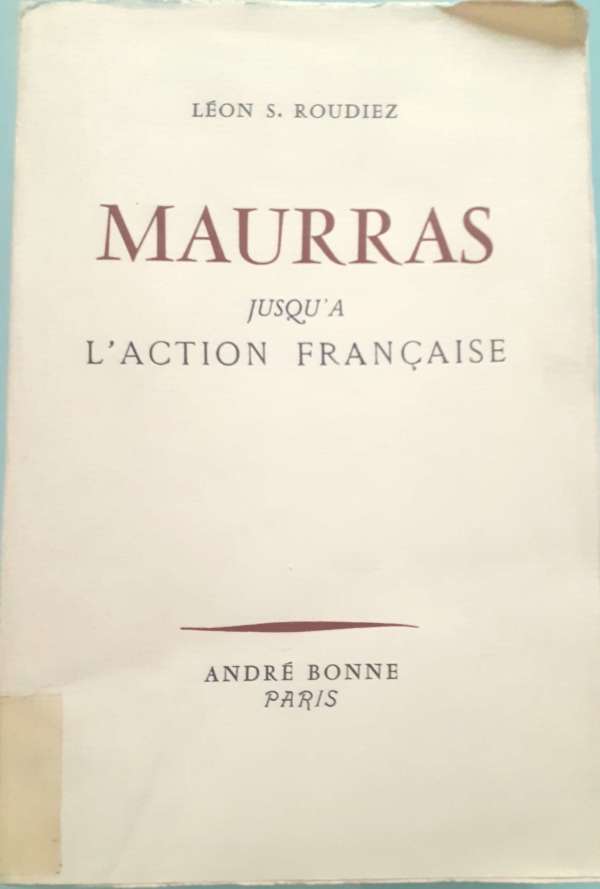 Maurras jusqu'à l'Action française