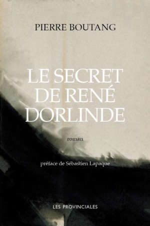 Le secret de René Dorlinde