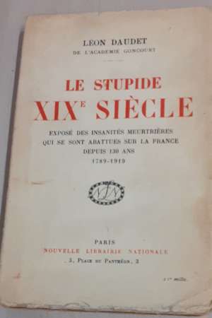 Le stupide XIXe siècle