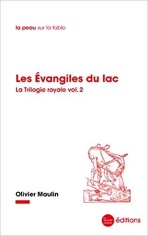 Les Évangiles du lac, vol.2