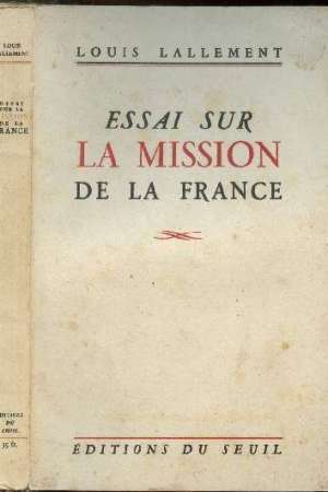 Essai sur la mission de la France