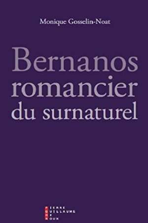 Bernanos, romancier du surnaturel