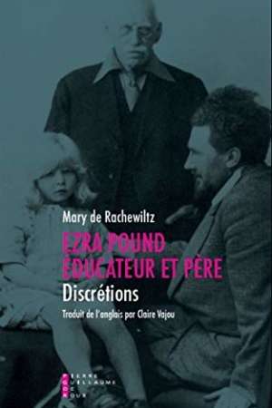 Ezra Pound Éducateur Et Père