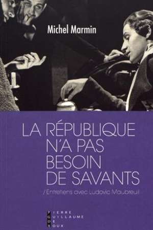 La république n’a pas besoin de savants