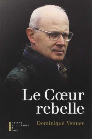 Le cœur rebelle