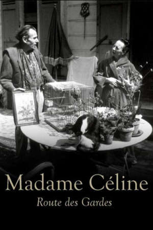 Madame Céline – Route des gardes