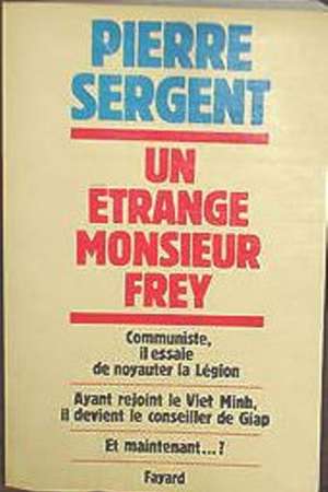 Un étrange monsieur Frey