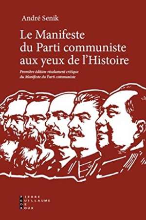 Manifeste du parti communiste aux yeux de l´histoire