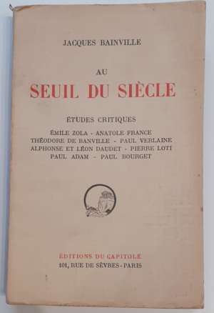 Au seuil du siècle, de Jacques Bainville