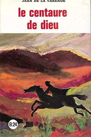 Le Centaure de Dieu