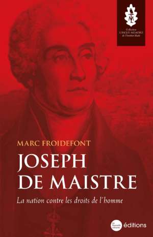 Joseph de Maistre, la nation contre les droits de l’homme