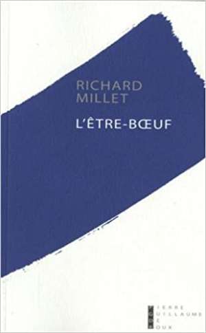 L&rsquo;être-Boeuf
