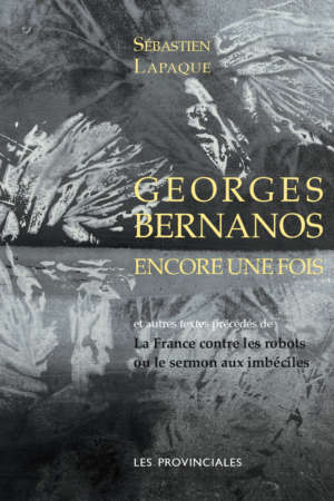 Georges Bernanos encore une fois