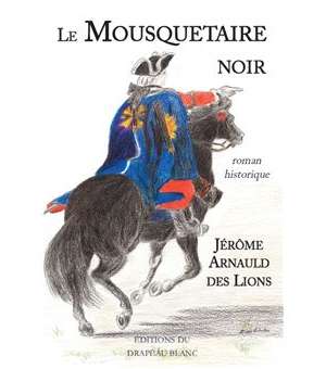 Le Mousquetaire Noir