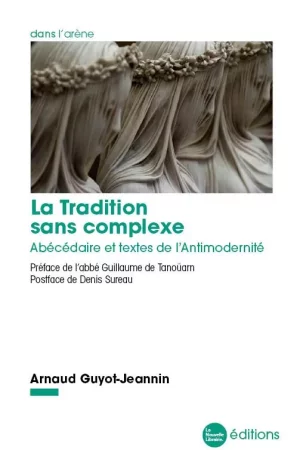 La tradition sans complexe