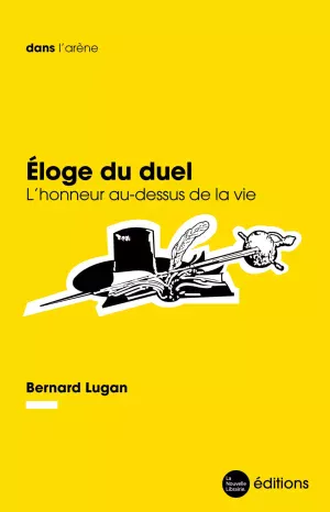 Éloge du duel – Bernard Lugan
