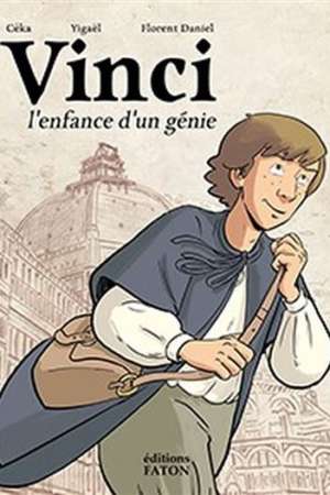 Vinci l’enfance d’un génie