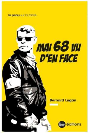 Mai 68 vu d’en face – Bernard Lugan