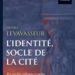 L&rsquo;identité socle de la cité