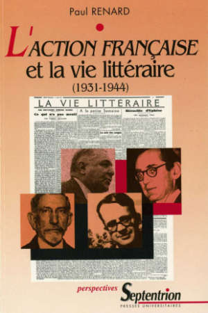 L’action française et la vie littéraire