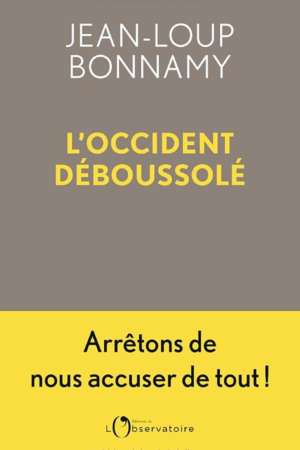 L’occident déboussolé