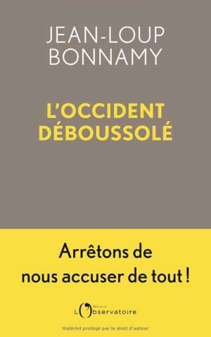 L&rsquo;occident déboussolé