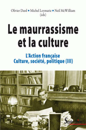 Le maurrassisme et la culture