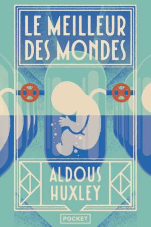 Le meilleur des mondes