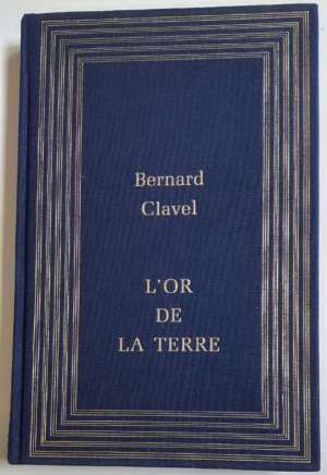 L&rsquo;or de la terre