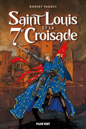 Saint Louis et la septième croisade