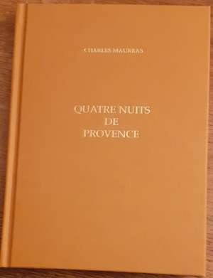 Quatre nuits de Provence