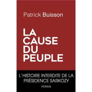 La cause du peuple – Patrick Buisson