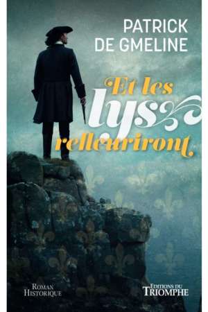 Et les lys refleuriront