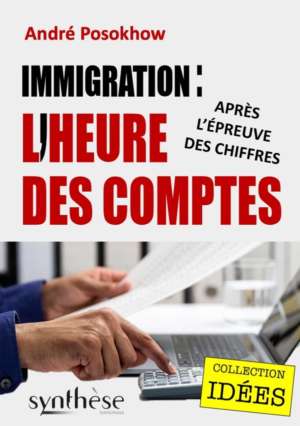 Immigration : L&rsquo;Heure des comptes