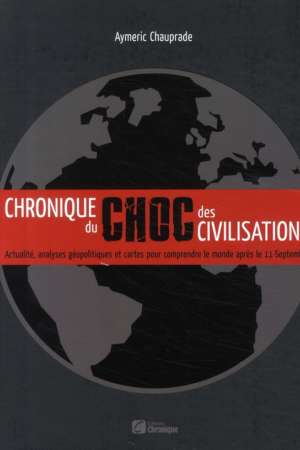 Chronique du choc des civilisations